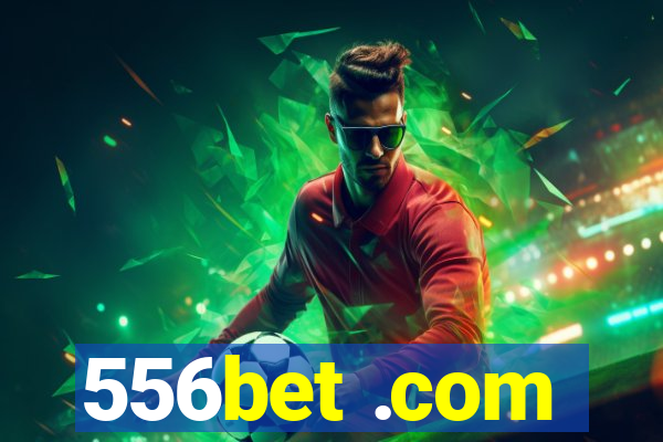 556bet .com